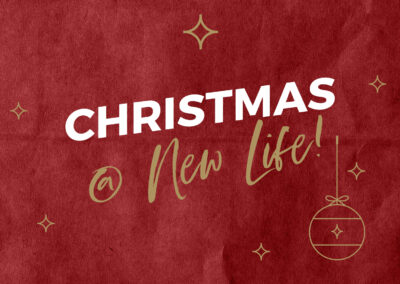 Christmas @ New Life 12/6