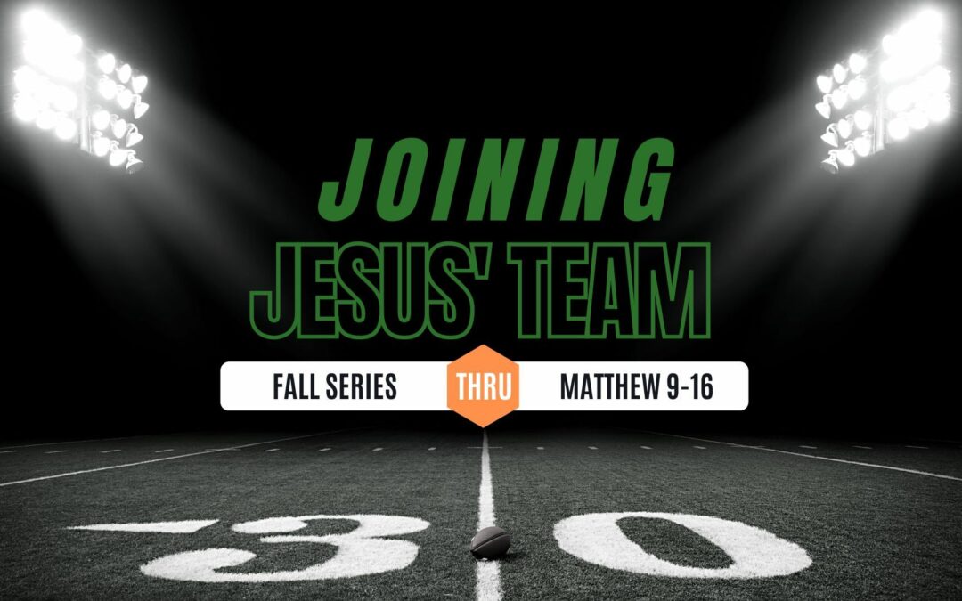 EP 1: Joining Jesus’ Team